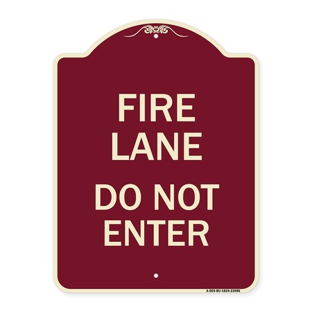 Signmission Fire Lane Do Not Enter Heavy-Gauge Aluminum Architectural Sign, 24" x 18", BU-1824-23986 A-DES-BU-1824-23986